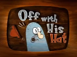 Off with His Hat title card