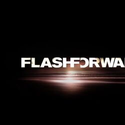 Flash Forward Wiki | Fandom