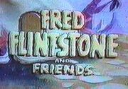 Fred Flintstone and Friends