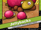 Jellybacks