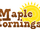 Maple Mornings