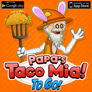 Papa's Taco Mia To Go! Cletus Approved with his Easter costume!