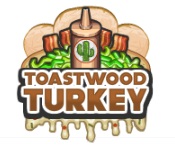 Toastwood turkey