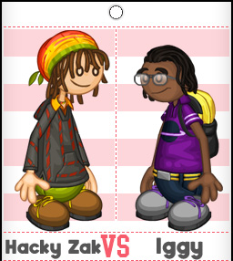 Hacky Zak vs. Iggy