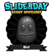 Blot in Sliderday Scout Spotlight