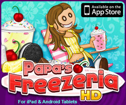Papa's Freezeria HD, Flipline Studios Wiki