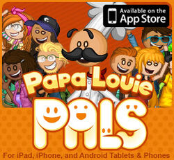 Papa Louie Pals for iPhone, iPad, Android Tablets and Phones