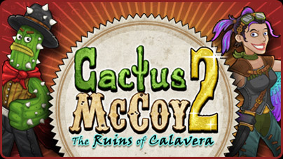 cactus mccoy 2: the ruins of calavera