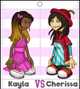 Kayla vs Cherissa