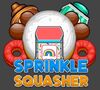 Sprinkle Squasher