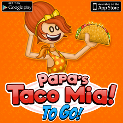 Papa's Taco Mia To Go!, Flipline Studios Wiki