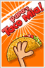 Taco Mia poster seen in Papa's Freezeria