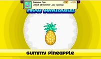 Gummy Pineapple Unlocked!