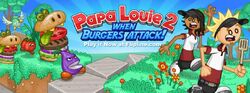 Papa Louie 2 When burgers attack all baddies 