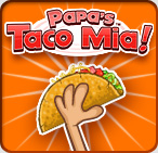 Papa's Taco Mia To Go!, Flipline Studios Wiki