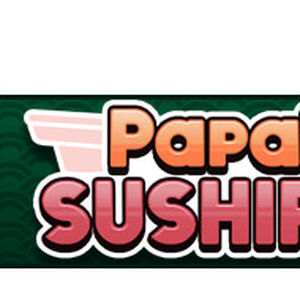 Papa's Sushiria, Flipline Studios Wiki
