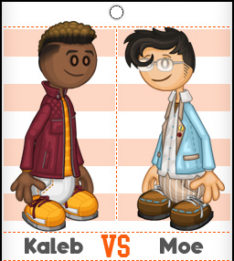 Kaleb vs. Moe