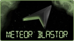 Meteor Blastor