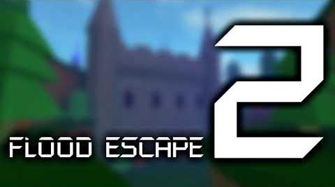 Flood Escape 2 OST - Castle Tides