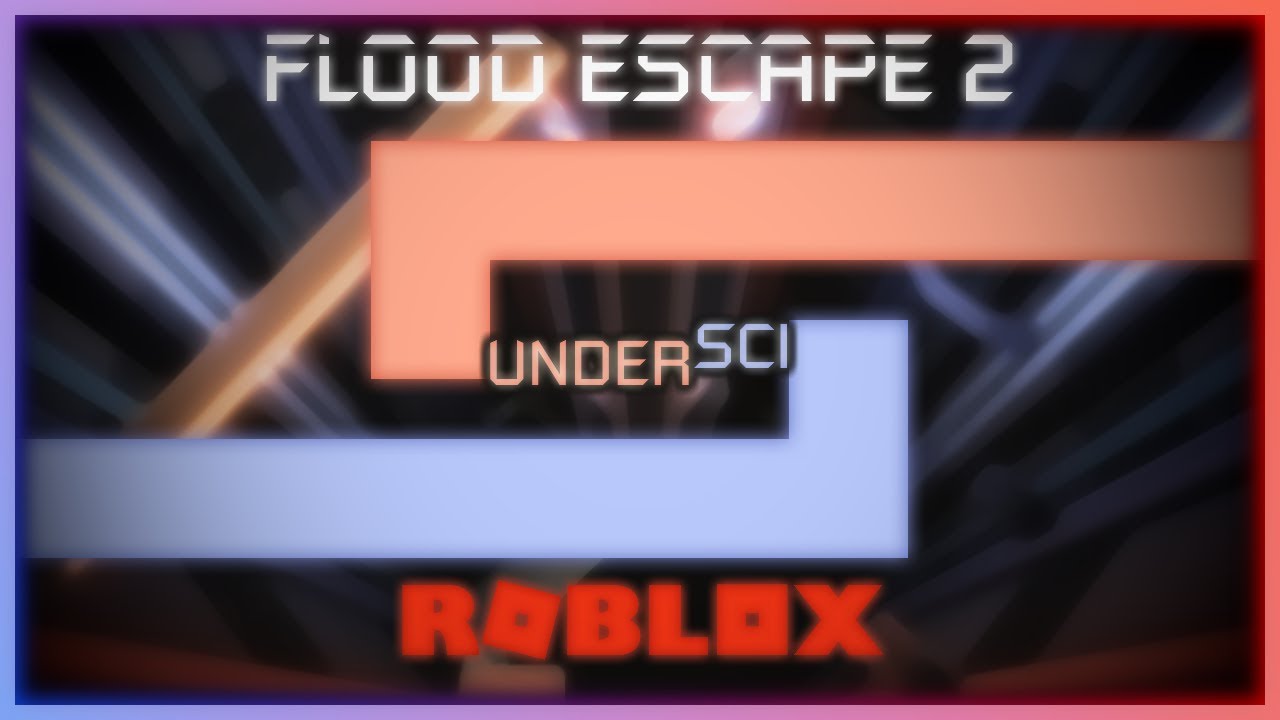 Undersci Flood Escape 2 Wiki Fandom - roblox fe2 map test digitalization
