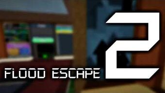 Original Soundtracks Flood Escape 2 Wiki Fandom - roblox flood escape 2 secret in the lobby