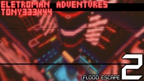 Electroman Adventures Flood Escape 2 Wiki Fandom - roblox humble id