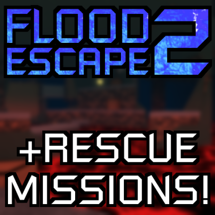 Forgotten Memories, Flood Escape 2 Wiki