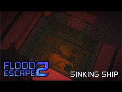 Sinking Ship Flood Escape 2 Wiki Fandom - roblox sinking ship id