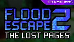 Flood Escape 2 Flood Escape 2 Wiki Fandom - jogo roblox flood escape 2