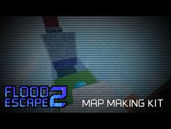 Map Making Kit Flood Escape 2 Wiki Fandom - flood escape 2 roblox devlop