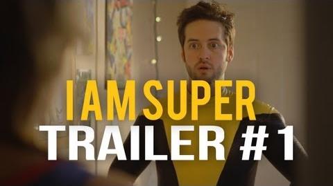 I_Am_Super_Trailer_1-1