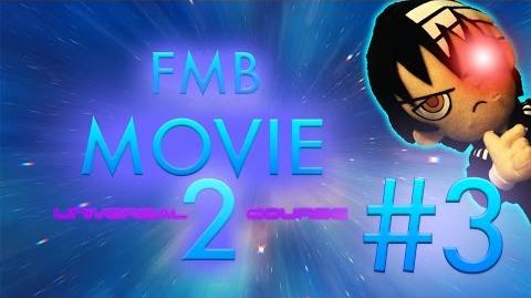 FMB_Movie_2-_Universal_Course_-_Trailer_-3