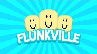 Flunkville Roblox Wiki Fandom - roblox flunkville secrets