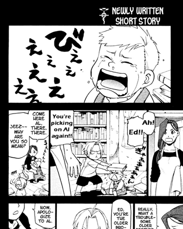 Bonus Chapter Short Story Fullmetal Alchemist Wiki Fandom But after the sudden departure of his father during the lad's formative years, ed was left with his mother and younger brother alphonse as his only family. bonus chapter short story fullmetal