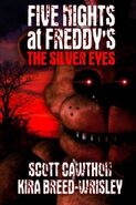FNAFTheSilverEyes.jpg (31 KB) The book cover of Five Nights at Freddy's: The Silver Eyes.