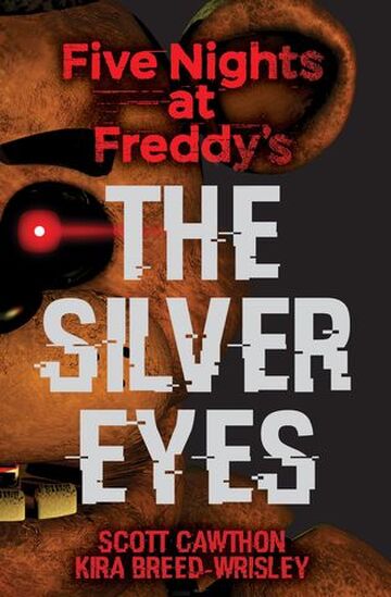 Olhos Prateados: (Série Five nights at Freddy's vol. 1), de