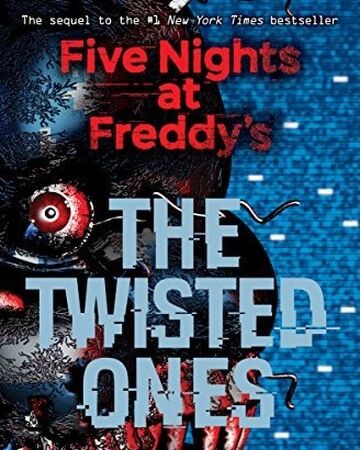 Five Nights At Freddy S The Twisted Ones Fnaf The Novel Wiki Fandom
