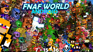 Fnaf world Android Free Download - FNAF Fan Games