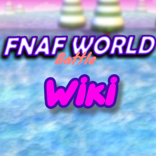 V6.2.4, FNAF World Battle on Scratch Wiki