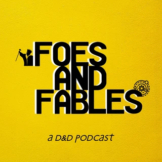 Foes and Fables: A D&D Podcast Wiki