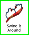 Previous: Swing It Around