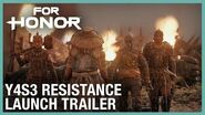 For Honor- Year 4 Season 3 Resistance Launch - Trailer - Ubisoft -NA-