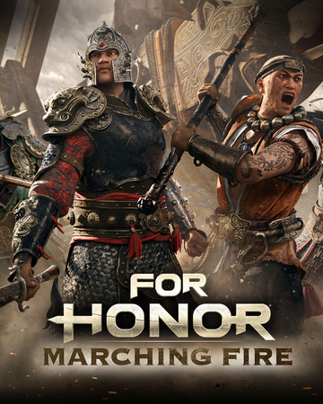 Marching Fire For Honor Wiki Fandom