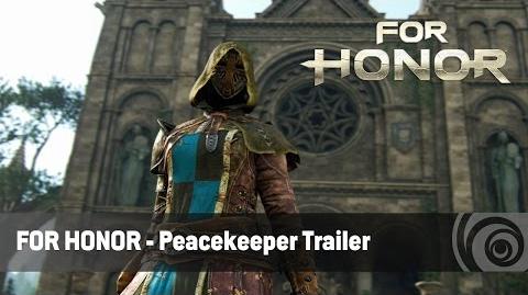 For Honor - Peacekeepers Trailer