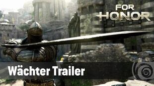 For Honor - Wächter Trailer Ubisoft DE