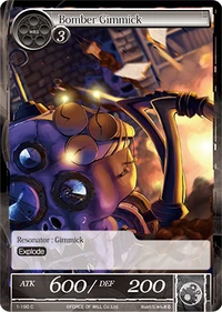 Bomber Gimmick, a resonator with [Explode].