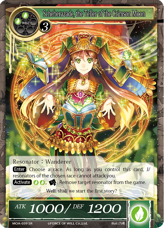 Force of will. Queen Scheherazade the story-Teller. Wanderer name Card.