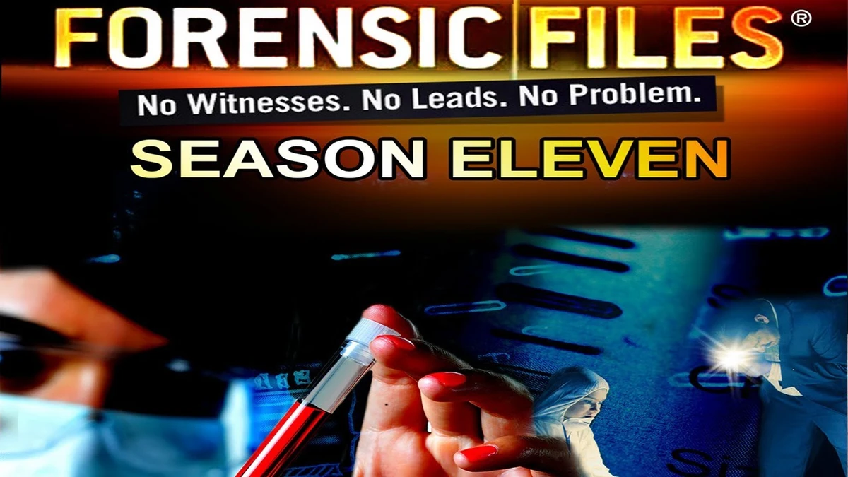 Season 11 | Forensic Files Wiki | Fandom