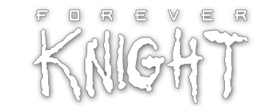 Season 2, Forever Knight Wiki