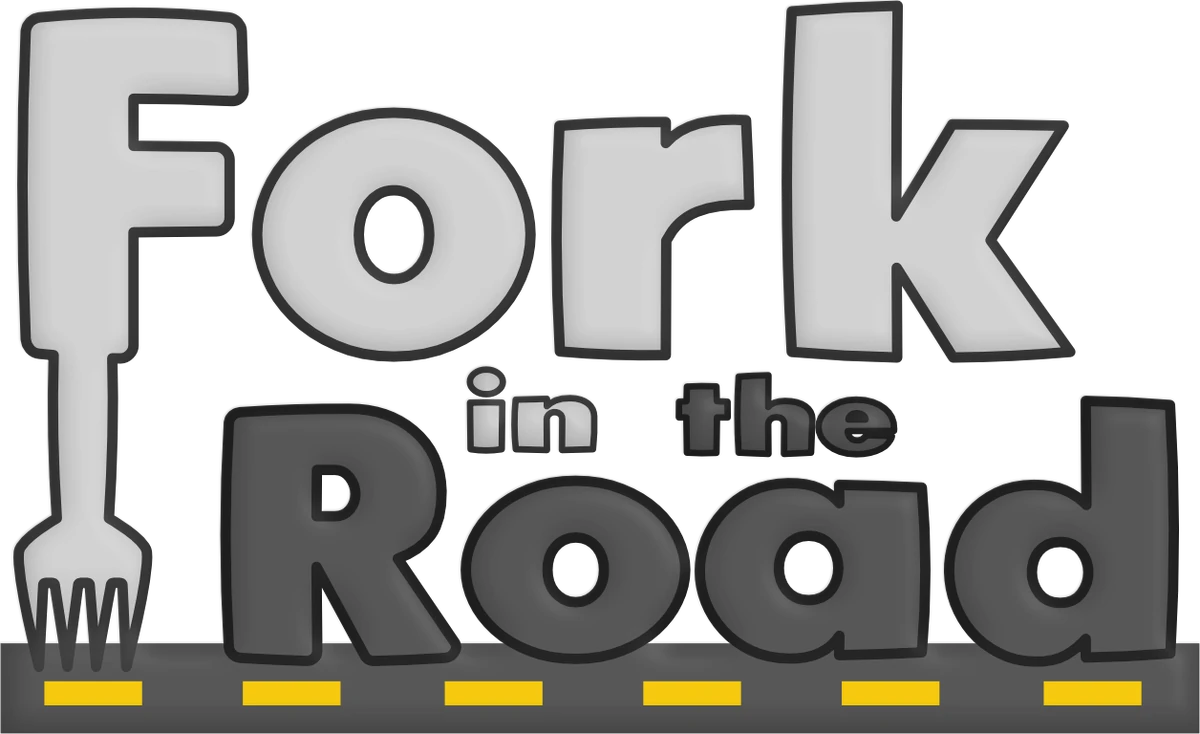 Fork in the Road Fork in the Road Wiki Fandom